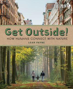 portada Get Outside!: How Humans Connect with Nature (en Inglés)