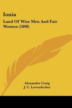 portada ionia: land of wise men and fair women (1898) (en Inglés)