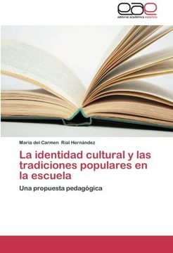 portada La Identidad Cultural y Las Tradiciones Populares En La Escuela