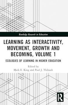portada Learning as Interactivity, Movement, Growth and Becoming, Volume 1 (Routledge Research in Education)