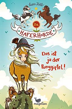 portada Die Haferhorde - das ist ja der Ponygipfel! - Band 13 (in German)