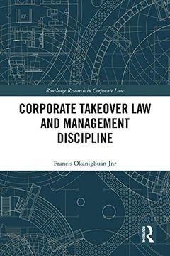 portada Corporate Takeover law and Management Discipline (Routledge Research in Corporate Law) (en Inglés)