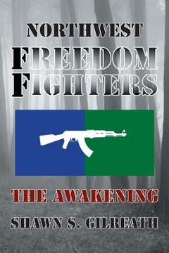 portada Northwest Freedom Fighters: The Awakening