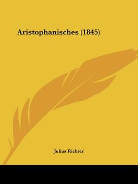 portada Aristophanisches (1845) (en Alemán)