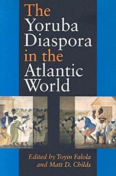portada The Yoruba Diaspora in the Atlantic World (en Inglés)