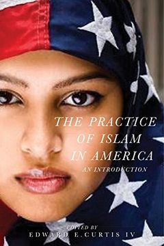 portada The Practice of Islam in America: An Introduction (en Inglés)