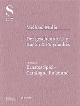 portada Michael Müller. Ernstes Spiel: Der Geschenkte Tag: Castor Und Pollux, Vol. 1.4 (en Inglés)