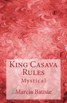 portada King Casava Rules: Mystical (en Inglés)