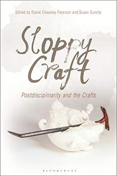 portada Sloppy Craft: Postdisciplinarity and the Crafts (en Inglés)
