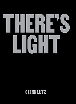 portada There's Light: Artworks & Conversations Examining Black Masculinity, Identity & Mental Well-Being (en Inglés)