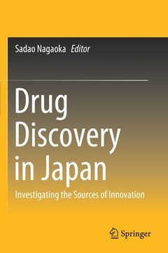 portada Drug Discovery in Japan: Investigating the Sources of Innovation (en Inglés)
