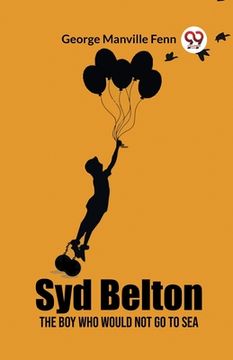 portada Syd Belton The Boy Who Would Not Go to Sea (in English)