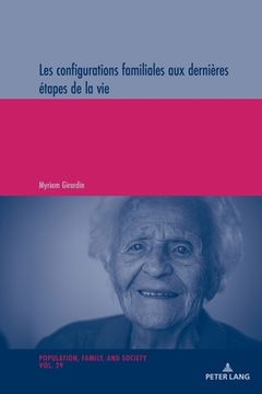 portada Les configurations familiales aux dernières étapes de la vie (in French)