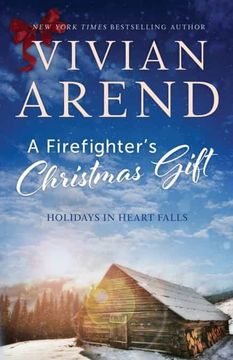 portada A Firefighter'S Christmas Gift: 1 (Holidays in Heart Falls) (in English)