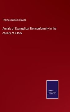 portada Annals of Evangelical Nonconformity in the county of Essex (en Inglés)