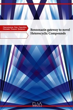 portada Benzoxazin gateway to novel Heterocyclic Compounds (en Inglés)