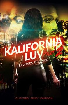 portada Kalifornia Luv - Part 2: Faloni's Revenge