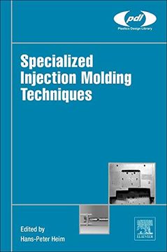 portada Specialized Injection Molding Techniques (Plastics Design Library) (en Inglés)