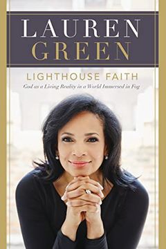portada Lighthouse Faith: God as a Living Reality in a World Immersed in fog (en Inglés)