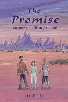 portada The Promise: Journey to a Strange Land (en Inglés)