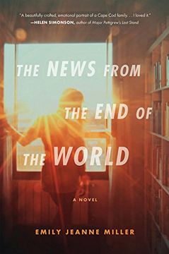 portada The News from the End of the World: A Novel (en Inglés)