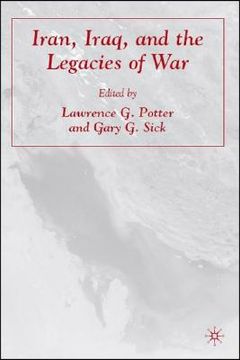 portada iran, iraq, and the legacies of war (en Inglés)