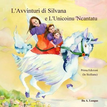 portada L'Avvinturi di Silvana e L'Unicoinu 'Ncantatu (en Italiano)