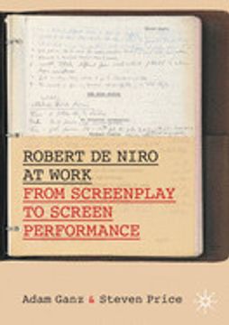 portada Robert de Niro at Work: From Screenplay to Screen Performance (Palgrave Studies in Screenwriting) (en Inglés)