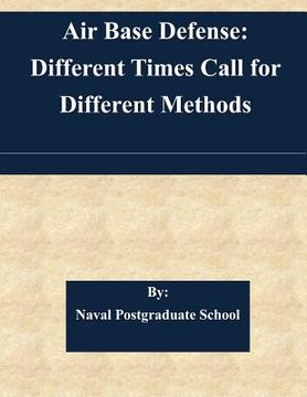 portada Air Base Defense: Different Times Call for Different Methods (in English)