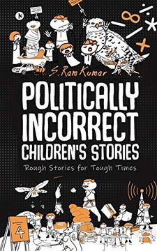 portada Politically Incorrect Children's Stories: Rough Stories for Tough Times (en Inglés)