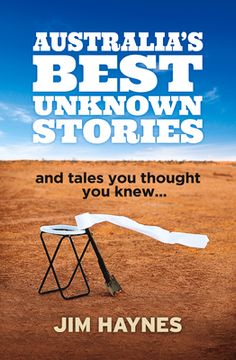 portada Australia's Best Unknown Stories: And Tales You Thought You Knew... (en Inglés)