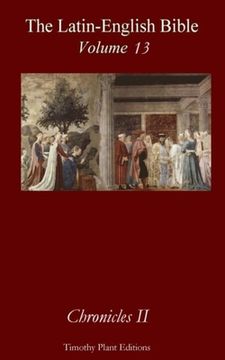portada The Latin-English Bible - Vol 13: Chronicles 2 (in English)
