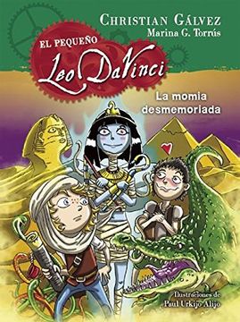 portada La Momia Desmemoriada (el Pequeño leo da Vinci 6)