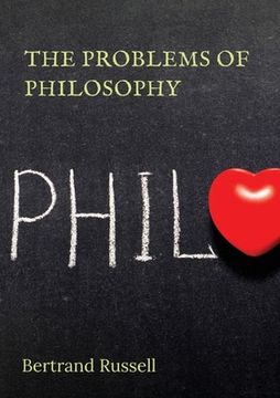 portada The Problems of Philosophy: a 1912 book by the philosopher Bertrand Russell, in which the author attempts to create a brief and accessible guide t 