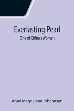portada Everlasting Pearl: One of China's Women (en Inglés)