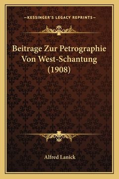portada Beitrage Zur Petrographie Von West-Schantung (1908) (en Alemán)