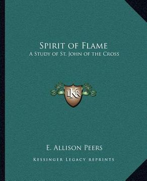 portada spirit of flame: a study of st. john of the cross (in English)