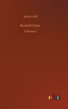 portada Buried Cities: Volume 1 (en Inglés)