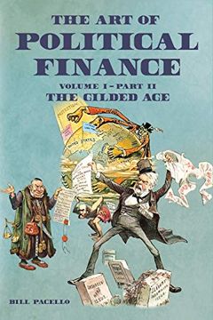 portada The art of Political Finance: Volume i - Part ii (in English)