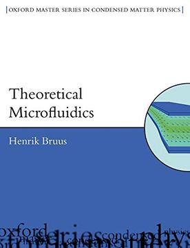portada Theoretical Microfluidics (Oxford Master Series in Physics) (in English)