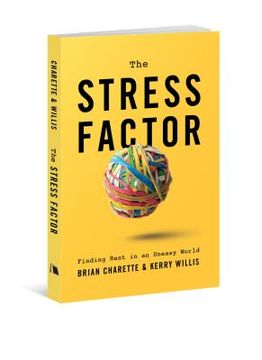 portada the stress factor: finding real rest in an uneasy world (en Inglés)