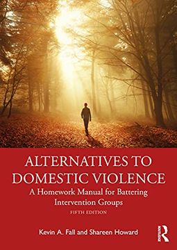 portada Alternatives to Domestic Violence: A Homework Manual for Battering Intervention Groups (en Inglés)
