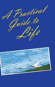 portada A Practical Guide to Life (en Inglés)