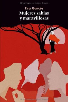 Mujeres Sabias y Maravillosas