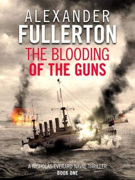 portada The Blooding of the Guns (Nicholas Everard Naval Thrillers) (en Inglés)