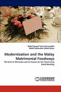 portada modernization and the malay matrimonial foodways (en Inglés)
