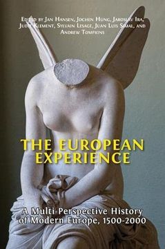 portada The European Experience: A Multi-Perspective History of Modern Europe, 1500-2000 (en Inglés)