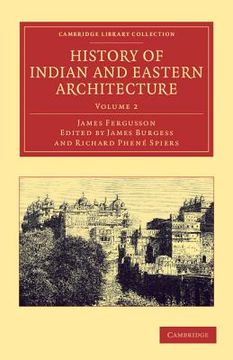 portada History of Indian and Eastern Architecture: Volume 2 Paperback (Cambridge Library Collection - art and Architecture) (en Inglés)