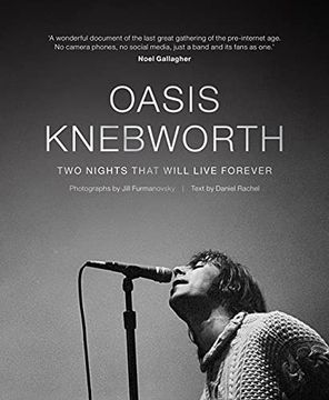 portada Oasis: Knebworth: Two Nights That Will Live Forever (en Inglés)