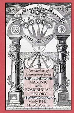 portada Masonic and Rosicrucian History: Foundations of Freemasonry Series (en Inglés)